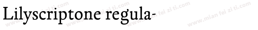 Lilyscriptone regula字体转换